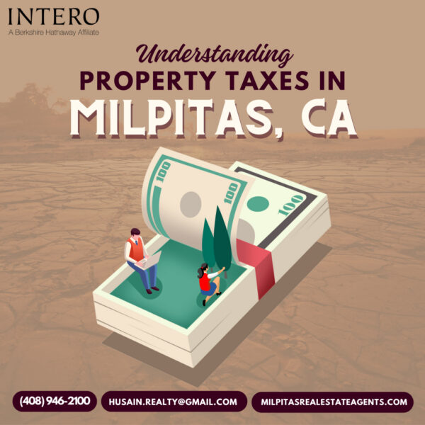 Featured image for the Understanding the Milpitas Property Tax Rate Blog Article